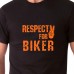 Respect for biker| T-shirt
