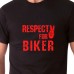 Respect for biker| T-shirt