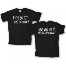 E CHI SO IO? ER PIU' FREGNONE? |T-shirt