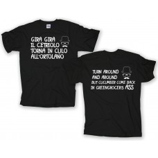 Gira gira il cetriolo torna in... |T-shirt