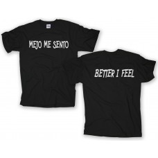 MEJO ME SENTO |T-shirt