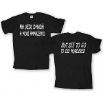 MA VEDI D'ANDA' A MORI... |T-shirt