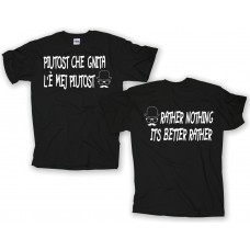 Piutost che gnita l'è mej piutost...  |T-shirt