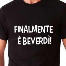 Finalmente è beverdì | T-shirt