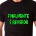 Finalmente è beverdì | T-shirt
