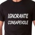 IGNORANTE CONSAPEVOLE | T-shirt