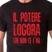 IL potere logora... | T-shirt