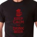 KEEP CALM AND DRINK BEER | T-shirt