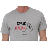 Speak Italian |T-shirt 