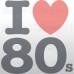 I love 80s - Sticker da 10 cm
