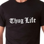 Thug Life | T-shirt